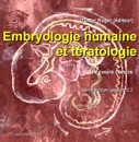 CD:
Embryologie humaine et tératologie, 3ème édition